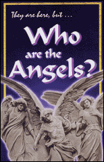 Who Are the Angels?